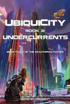 UbiquiCity 2: Undercurrents - Bassett, Irene; Cole, Brad