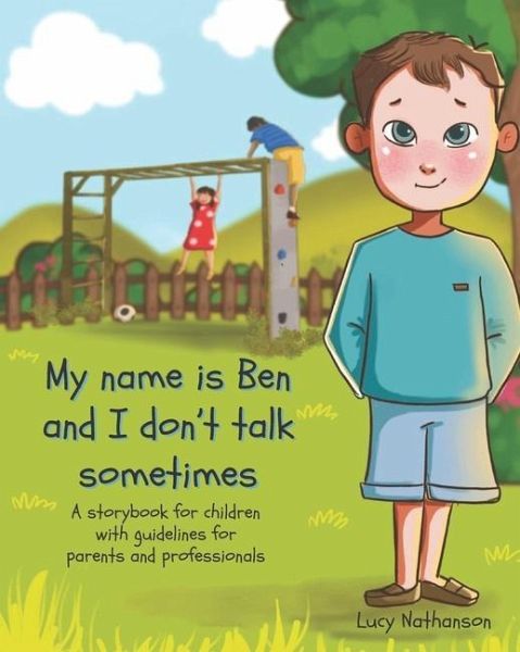 My name is Ben and I don't talk sometimes My name is Ben and I don't talk sometimes