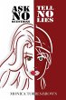Ask No Questions Tell No Lies - Bild 1
