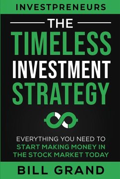 The Timeless Investment Strategy - Grand, Bill