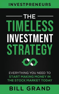 The Timeless Investment Strategy - Grand, Bill