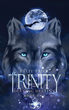 Trinity - Defying Destiny - Price, Kylie