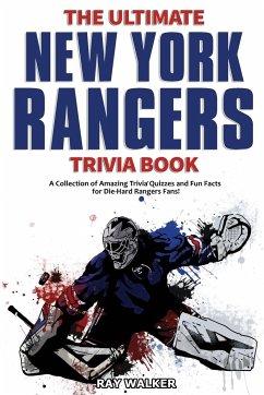 The Ultimate New York Rangers Trivia Book - Walker, Ray