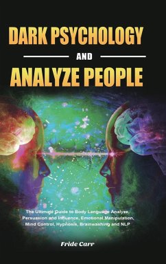 Dark Psychology and Analyze People - Carr, Fride