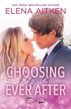 Choosing Happily Ever After - Aitken, Elena