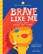 Brave Like Me - Bild 1