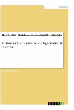 Followers. A Key Variable in Organisational Success