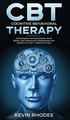 Cognitive Behavioral Therapy (CBT) - Rhodes, Kevin