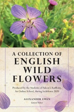 A Collection of English Wild Flowers - Wills, Michael E.