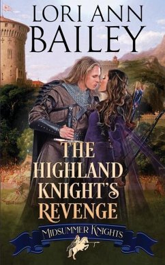 The Highland Knight's Revenge - Knights, Midsummer; Bailey, Lori Ann