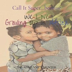 We Love Growing Up in Africa - Hunter, Adrienne T