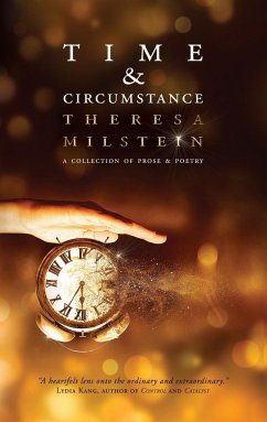 Time & Circumstance - Milstein, Theresa