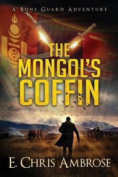 The Mongol's Coffin - Ambrose, E Chris