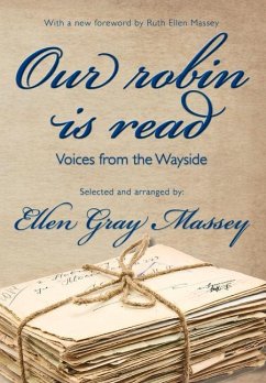 Our Robin Is Read: Voices from the Wayside - Massey, Ellen Gray