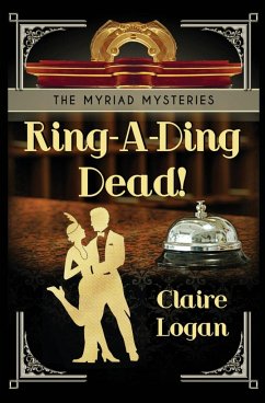 Ring-A-Ding Dead! - Logan, Claire