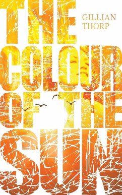 The Colour of the Sun - Thorp, Gillian