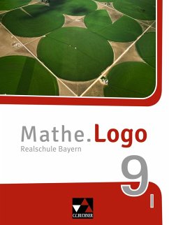 Mathe.Logo 9 I neu Bayern Schülerband - Gilg, Andreas;Grill, Ivonne;Siebler, Dominik;Kleine, Michael;Weixler, Patricia;Weixler, Simon