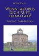 Wenn Jakobus dich ruft, dann geh! - Bild 1