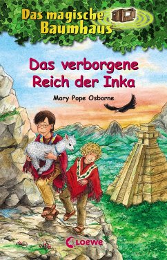 Das verborgene Reich der Inka / Das magische Baumhaus Bd.58 - Osborne, Mary Pope