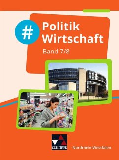 #Politik Wirtschaft NRW 7/8 - Deeken, Johannes;Hansen, Barbara;Hinz, Carsten