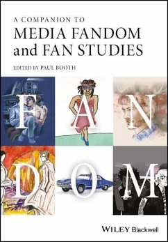 A Companion to Media Fandom and Fan Studies - Booth