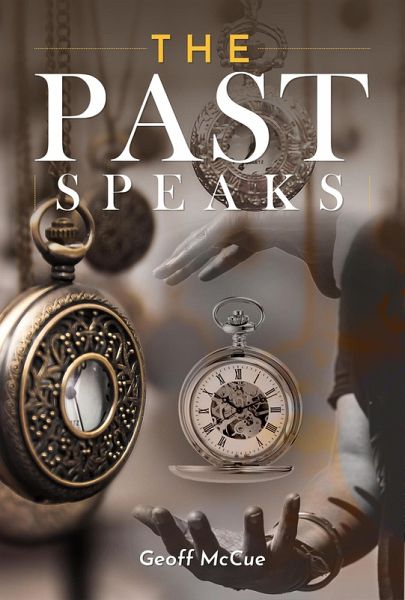 The Past Speaks (eBook, ePUB)
