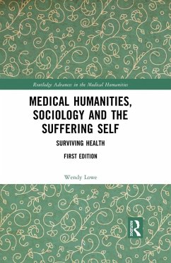 Cover Medical Humanities, Sociology and the Suffering Self (eBook, ePUB)