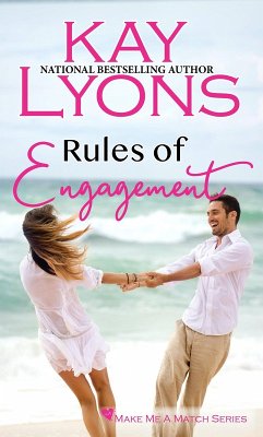 Rules of Engagement (Make Me A Match, #2) (eBook, ePUB) - Lyons, Kay Rules of Engagement (Make Me A Match, #2) (eBook, ePUB) - Lyons, Kay