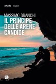 Il Principe delle Arene Candide (eBook, ePUB)