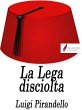La Lega disciolta (eBook, ePUB) - Bild 1