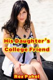 His Daughter’s College Friend (eBook, ePUB)