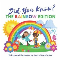 Did You Know? The Rainbow Edition - Yetter, Sherry Stone