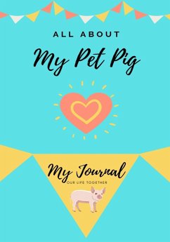 All About My Pet Pig - Co, Petal Publishing
