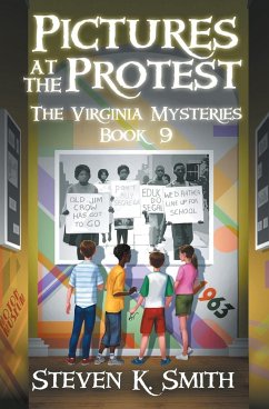 Pictures at the Protest - Smith, Steven K.