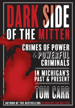 Dark Side of the Mitten - Carr, Tom