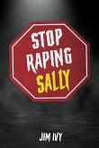 Stop Raping Sally