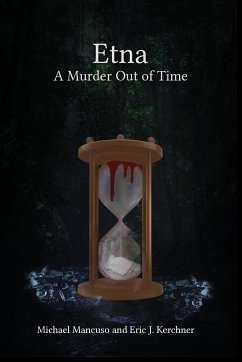 Etna - A Murder Out of Time - Mancuso, Michael; Kerchner, Eric J.