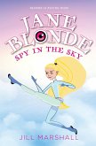 Jane Blonde Spy in the Sky
