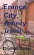 France City, Annecy Travel - Bild 1