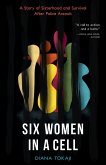 Six Women in a Cell