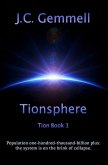 Tionsphere: Dystopian sci-fi: an over-populated world on the edge of collapse