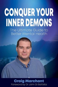 Conquer Your Inner Demons - Marchant, Craig