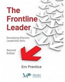 The Frontline Leader: Developing Effective Leadership Skills