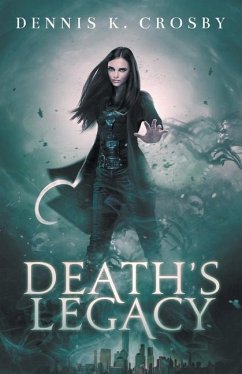Death's Legacy - Crosby, Dennis K.