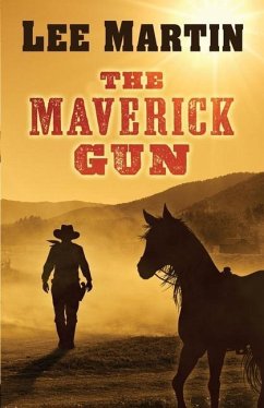 The Maverick Gun - Martin, Lee