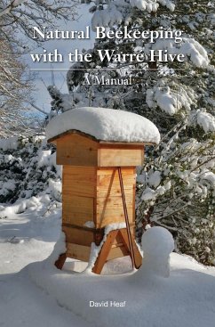 Natural Beekeeping with the Warre Hive - Heaf, David