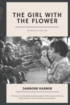 The Girl with the Flower: The Journey is the Trip - Kasmir, Janrose