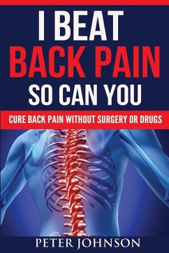 I Beat Back Pain So Can You - Johnson, Peter James