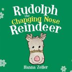 Rudolph the Changing Nose Reindeer