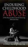 Enduring Childhood Abuse